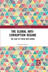Book cover of The Global Anti-Corruption Regime by Hannah Harris