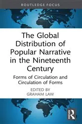Book cover of The Global Distribution of Popular Narrative in the Nineteenth Century by Graham Law
