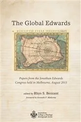 Book cover of The Global Edwards by Rhys S. Bezzant