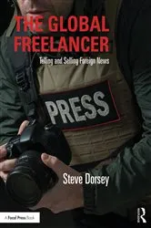 Book cover of The Global Freelancer by Steve Dorsey