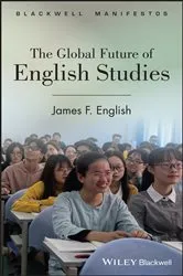 Book cover of The Global Future of English Studies by James F. English