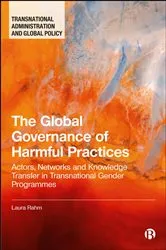 Book cover of The Global Governance of Harmful Practices by Laura Rahm