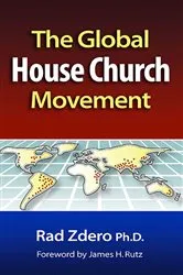 Book cover of The Global House Church Movement by Rad Zdero