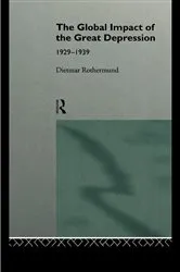 Book cover of The Global Impact of the Great Depression 1929-1939 by Dietmar Rothermund