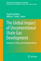 Book cover of The Global Impact of Unconventional Shale Gas Development by Yongsheng Wang