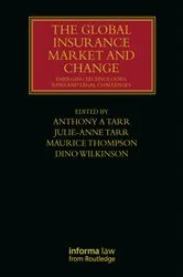 Book cover of The Global Insurance Market and Change by Anthony A Tarr
