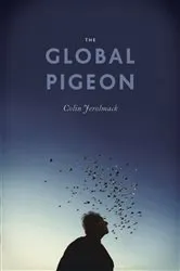 Book cover of The Global Pigeon by Colin Jerolmack