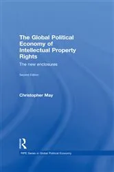 Book cover of The Global Political Economy of Intellectual Property Rights, 2nd ed by Unknown