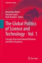 Book cover of The Global Politics of Science and Technology - Vol. 1 by Maximilian Mayer