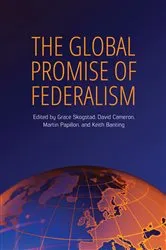 Book cover of The Global Promise of Federalism by Grace Skogstad