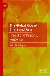 Book cover of The Global Rise of China and Asia (2nd ed.) by Abdul Razak Baginda