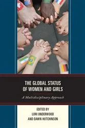Book cover of The Global Status of Women and Girls by Lori Underwood