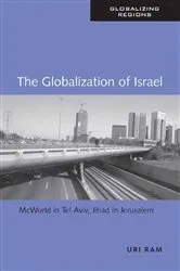 Book cover of The Globalization of Israel by Uri Ram