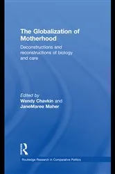 Book cover of The Globalization of Motherhood by Wendy Chavkin