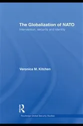 Book cover of The Globalization of NATO by Veronica M. Kitchen
