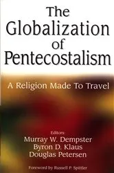 Book cover of The Globalization of Pentecostalism by Murray Dempster