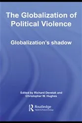 Book cover of The Globalization of Political Violence by Richard Devetak