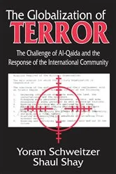Book cover of The Globalization of Terror by Shaul Shay