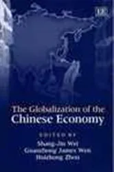 Book cover of The Globalization of the Chinese Economy by Shang-Jin Wei