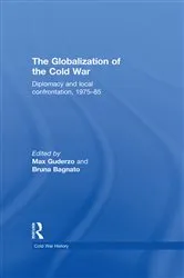 Book cover of The Globalization of the Cold War by Max Guderzo