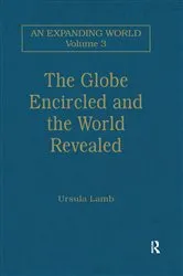 Book cover of The Globe Encircled and the World Revealed by Ursula Lamb