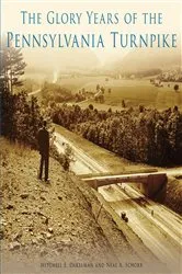 Book cover of The Glory Years of the Pennsylvania Turnpike by Unknown