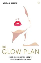 Book cover of The Glow Plan by Abigail James