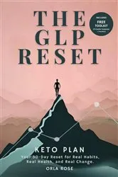 Book cover of The GLP Reset: Keto Plan by Orla Rose