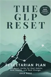 Book cover of The GLP Reset: Pescetarian Plan by Unknown