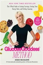 Book cover of The Glucose Goddess Method by Jessie Inchauspe