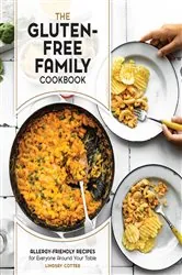 Book cover of The Gluten-Free Family Cookbook by Lindsay Cotter