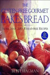 Book cover of The Gluten-Free Gourmet Bakes Bread by Bette Hagman