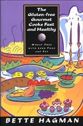 Book cover of The Gluten-free Gourmet Cooks Fast and Healthy by Bette Hagman