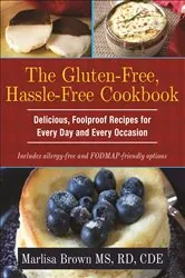Book cover of The Gluten-Free, Hassle Free Cookbook by Marlisa Brown