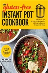 Book cover of The Gluten-Free Instant Pot Cookbook Revised and Expanded Edition by Jane Bonacci