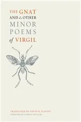 Book cover of The Gnat and Other Minor Poems of Virgil by Virgil