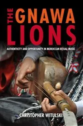 Book cover of The Gnawa Lions by Christopher Witulski