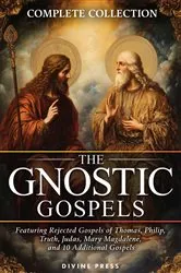 Book cover of The Gnostic Gospels Complete Collection by Divine Press