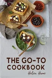 Book cover of The Go-To Cookbook by Helen Hume