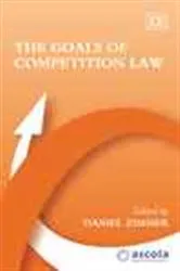 Book cover of The Goals of Competition Law by Daniel Zimmer