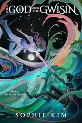 Book cover of The God and the Gwisin by Sophie Kim