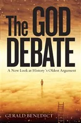 Book cover of The God Debate by Gerald Benedict