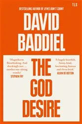 Book cover of The God Desire by David Baddiel