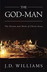 Book cover of The God-Man by J.D. Williams