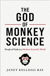 Book cover of The God of Monkey Science by Janet Kellogg Ray