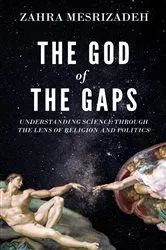 Book cover of The God of the Gaps by Zahra Mesrizadeh