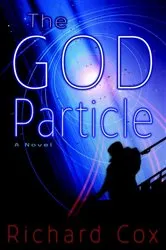 Book cover of The God Particle by Richard Cox