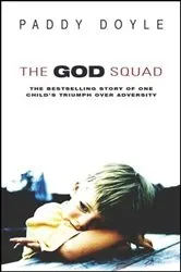 Book cover of The God Squad by Paddy Doyle