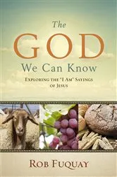 Book cover of The God We Can Know by Rob Fuquay
