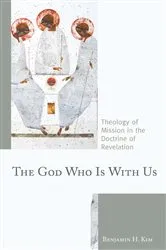 Book cover of The God Who Is with Us by Benjamin H. Kim